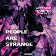 People Are Strange | Mert Can X Harddope X Cmagic5