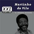 Vinteum XXI - 21 Grandes Sucessos - Martinho da Vila | Martinho Da Vila