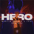 Hero (Remixes) | Martin Garrix, Jvke