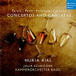 Colonna, Perti, Pollarolo, Torelli: Cantatas & Concertos | Nuria Rial & Kammerorchester Basel & Julia Schröder