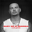 Bury Me in Georgia (Single Edit) | Kane Brown