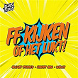 Ff Kijken Of Het Lukt! | Sleazy Stereo, Finest Sno, Willie