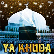 Ya Khuda | Qari Waheed Zafar Qasmi