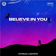 Believe In You | Hypaux & Kayote