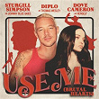 Use Me (Brutal Hearts) | Diplo, Sturgill Simpson, Dove Cameron & Johnny Blue Skies