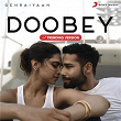 Doobey (Trending Version) | Oaff, Savera & Lothika