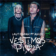 VESTIMOS DE PIOLA | Lauty Gram & Ak4:20