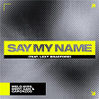 Say My Name | Melo.kids, Mert Can & Garonzos