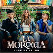 La Morocha | Luck Ra & Bm