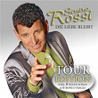 Die Liebe bleibt (Tour Edition) | Semino Rossi