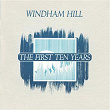 Windham Hill: The First Ten Years | William Ackerman