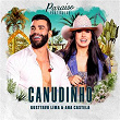 Canudinho (Ao Vivo) | Gusttavo Lima, Ana Castela