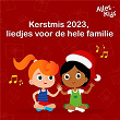 Kerstmis 2023, liedjes voor de hele familie | Alles Kids, Kerstliedjes, Kerstliedjes Alles Kids