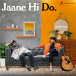 Jaane Hi Do | Anubha Bajaj