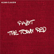 Paint the Town Red | Alban Claudin