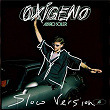 Oxígeno (Slow Version) | Alvaro Soler