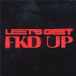 LET'S GET FKD UP | Alok X Mondello'g X Ceres