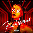 Problemas | Lil Fuub