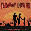 Faraway Downs (The Official Soundtrack) | Budjerah & Matt Corby