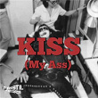 KISS (My Ass) | Energybar, Hangmæn, Boombæp