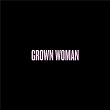 Grown Woman | Beyoncé Knowles