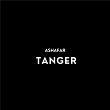 Tanger | Ashafar, Lijpe, Henkie T