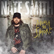 Through the Smoke | Nate Smith