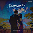 Saanson Ko (Lofi Flip) | Drub, Sam8, Shaarib Toshi & Arijit Singh