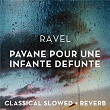 Ravel: Pavane pour une infante defunte - slowed + reverb + rain | Classical Slowed + Reverb