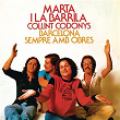 Collint Codonys / Barcelona Sempre Amb Obres (Remasterizado 2024) | Marta I La Barrila