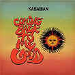 Coming Back To Me Good | Kasabian