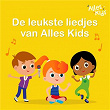 De leukste liedjes van Alles Kids | Alles Kids