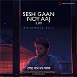 Sesh Gaan Noy Aaj (Lofi) | Sanai, Bappi Lahiri & Mohammed Aziz