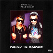 Drink n Smoke | Ronnie Flex