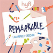 Remarkable (I Am Uniquely Designed) (Hyfi Kids) | Lifeway Kids Worship
