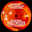 Set My Heart On Fire (I'm Alive x And The Beat Goes On) | Majestic X The Jammin Kid X Céline Dion