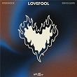 Lovefool | Widemode X Smvgglers