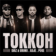 Tokkoh | Diaz & Bruno, Adje, Poke