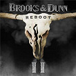 Reboot II | Brooks & Dunn