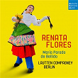 María Parado de Bellido (Arr. for Baroque Ensemble by Bo Wiget) | Renata Flores & Lautten Compagney