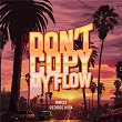 Don't Copy My Flow | Frozy, Mwizz, George Kipa