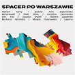 Spacer po Warszawie | Robert Cichy