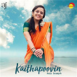 Kaithappoovin (Recreated Version) | Anju Joseph