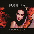 Sobreviviré (Remixes) (Remasterizado 2024) | Monica Naranjo