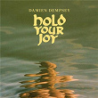 Hold Your Joy | Damien Dempsey