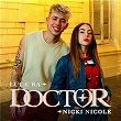 DOCTOR | Luck Ra & Nicki Nicole