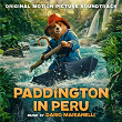 Paddington in Peru (Original Motion Picture Soundtrack) | Dario Marianelli