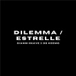 Dilemma/Estrel | Gianni Suave X Og Keemo