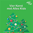 Vier Kerst met Alles Kids | Alles Kids, Kerstliedjes, Kerstliedjes Alles Kids