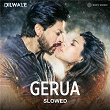 Gerua (Slowed) | Mirshad Bin Moideen, Pritam & Arijit Singh